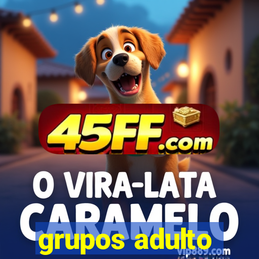 grupos adulto
